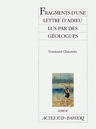 Fragments d'une lettre d'adieu lus par des géologues