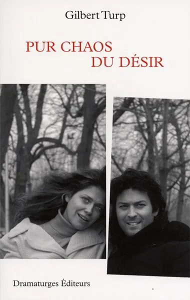 Pur chaos du désir