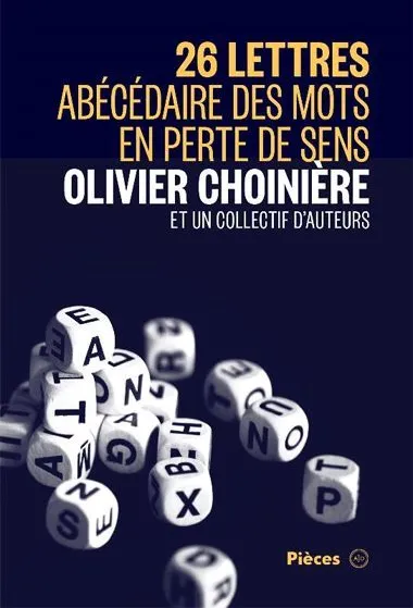 26 lettres : abécédaire des mots en perte de sens